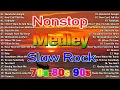 Slow Rock Love Songs Collection 70s 80s 90s | Nonstop Slow Rock Pinoy Medley 💕 Best Luamang Tugtugin
