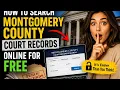 How to search Montgomery County court records online for free