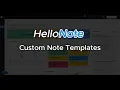 Custom Note Templates Tutorial in HelloNote EMR Personalize Your Clinical Notes