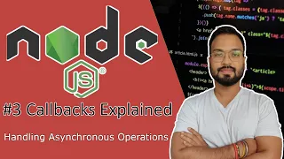 Node js Callbacks Explained Handling Asynchronous Operations Callback Hell in Node In Hindi