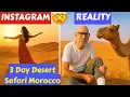 The TRUTH About the 3 Day Sahara Desert Tour From Marrakesh - Budget vs Reality
