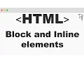 HTML Block and Inline elements
