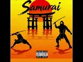 Samurai (feat. Metro Stunna)