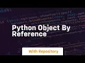python object by reference