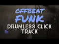 Offbeat Funk - Drumless Backing Track - Minus Drums