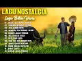 Download Lagu Lagu Nostalgia Menyentuh Dasar Jutaan Hati | Tembang Kenangan ~ Lagu Pop Indonesia 80an 90an