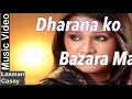Download Lagu Dharana Ko Bazarma Maya Basayo Ekai Nazar ma new Music Video By Sindu Malla