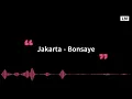 Epidemic Sound | Jakarta - Bonsaye | #LM