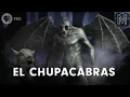 El Chupacabras a Modern Mystery Monstrum