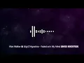 Download Lagu Alan Walker \u0026 Gigi D'Agostino - Faded x In My Mind [Bass Boosted]
