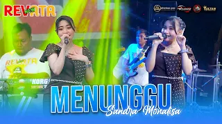 menunggu sandra monalisa new revata ft dhehan pro audio live candi sidoarjo