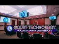 Modernizing Technology at the Volusia County Courthouse