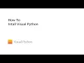 Visual Python Tutorial How to Install Visual Python