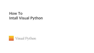Visual Python Tutorial How to Install Visual Python