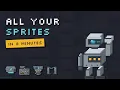 How to make ALL your game s sprites in 8 minutes