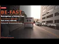 BE-FAST Stroke Assessment Recognise a Stroke Fast Paramedic Guide