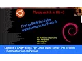 Compile a LAMP Stack for Linux using script Httpsrv - Demonstration on Debian