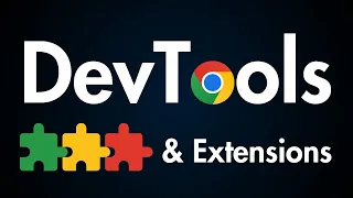 Chrome DevTools Extensions Pro Tips for Web Developers