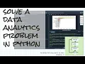 Solve a data analytics problem in Python Problem Solving with Python Chapter 9 Programming