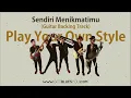 Download Lagu Gie - Sendiri Menikmatimu (Guitar Backing Track)