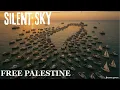 Lagu Silent Sky – Best Song for Gaza and a tribute to the World’s Silence | In memory of Hind Rajab