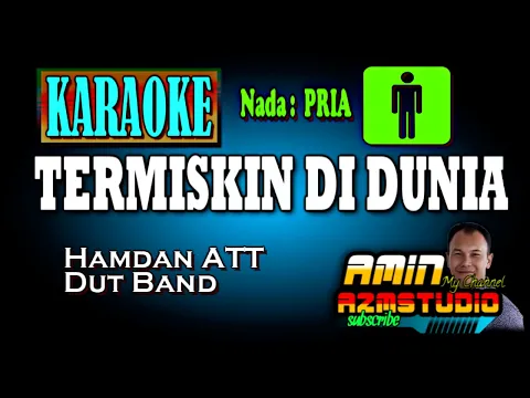 Download MP3 TERMISKIN DI DUNIA || Hamdan ATT || KARAOKE Nada PRIA