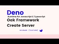 Deno Oak framework - How to Create Server in Deno using Oak