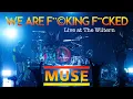 Muse - We Are Fu%^ing F*\u0026ked (Live at The Wiltern - Los Angeles 10/4/2022)