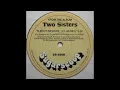 B-Boys Beware (Club Mix) - Two Sisters