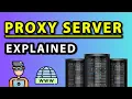 Proxy Server Explained in 3 minutes - Computer Science