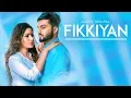 Download Lagu Fikkiyan: Aarsh Benipal (Full Song) Deep Jandu | Jassi Lokha | Latest Punjabi Songs 2018