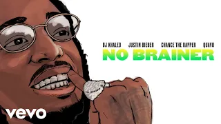 Download DJ Khaled - No Brainer (Audio) ft. Justin Bieber, Chance the Rapper, Quavo MP3