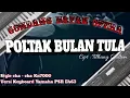 GONDANG BATAK OPERA !!! POLTAK BULAN TULA versi Keyboard yamaha PSR E463