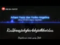 Lirik lagu Perjalanan Cinta Yang Ilahi || Arbani Yaziz dan Yoriko Angelina (Ost Ustadz Milenial)