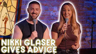 Nikki Glaser & Matteo Lane Give Advice | Advice Special Series