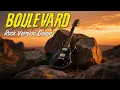 Lagu 🎸 BOULEVARD – Dan Byrd | Rock Cover by MusicAsikk