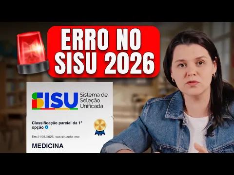Vídeo: o incidente de classificação do SISU 2026 e o que ele muda na leitura da própria posição