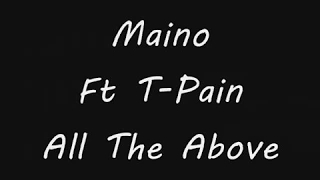 maino ft t pain all the above lyrics