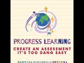 Progress Learning Create An Assessment