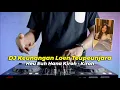 Lagu DJ ACEH KENANGAN CINTA LON TEUPEUNJARA KARENA LEUPAH LON BANGGA JUNGLE DUTCH