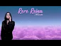 Download Lagu RERE REINA - MERINDU (Video Lyric)