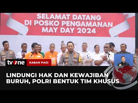 Polri Bentuk Tim Khusus Perlindungan Buruh