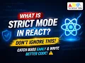 What is React Strict Mode Hidden Feature Every Dev Must Know