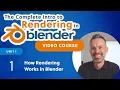 Blender Rendering Tutorial - How Rendering Works in Blender