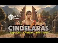 CINDELARAS | Lagu Legenda Jawa Timur | Cerita Rakyat Indonesia | Karya Kak Adi Kitana