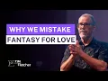 Fantasy Bonds and Limerence How Complex Trauma Confuses Love Understanding Trauma - Part 34