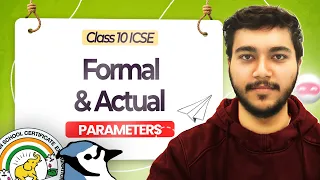 Formal Actual Parameters in Java ICSE Class 10