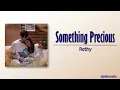 Rothy – 소중한 게 생겼나 봐 (Something Precious) [Forecasting Love and Weather OST Part 4] [Rom|Eng Lyric]