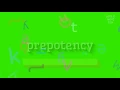 How to say prepotency High Quality Voices