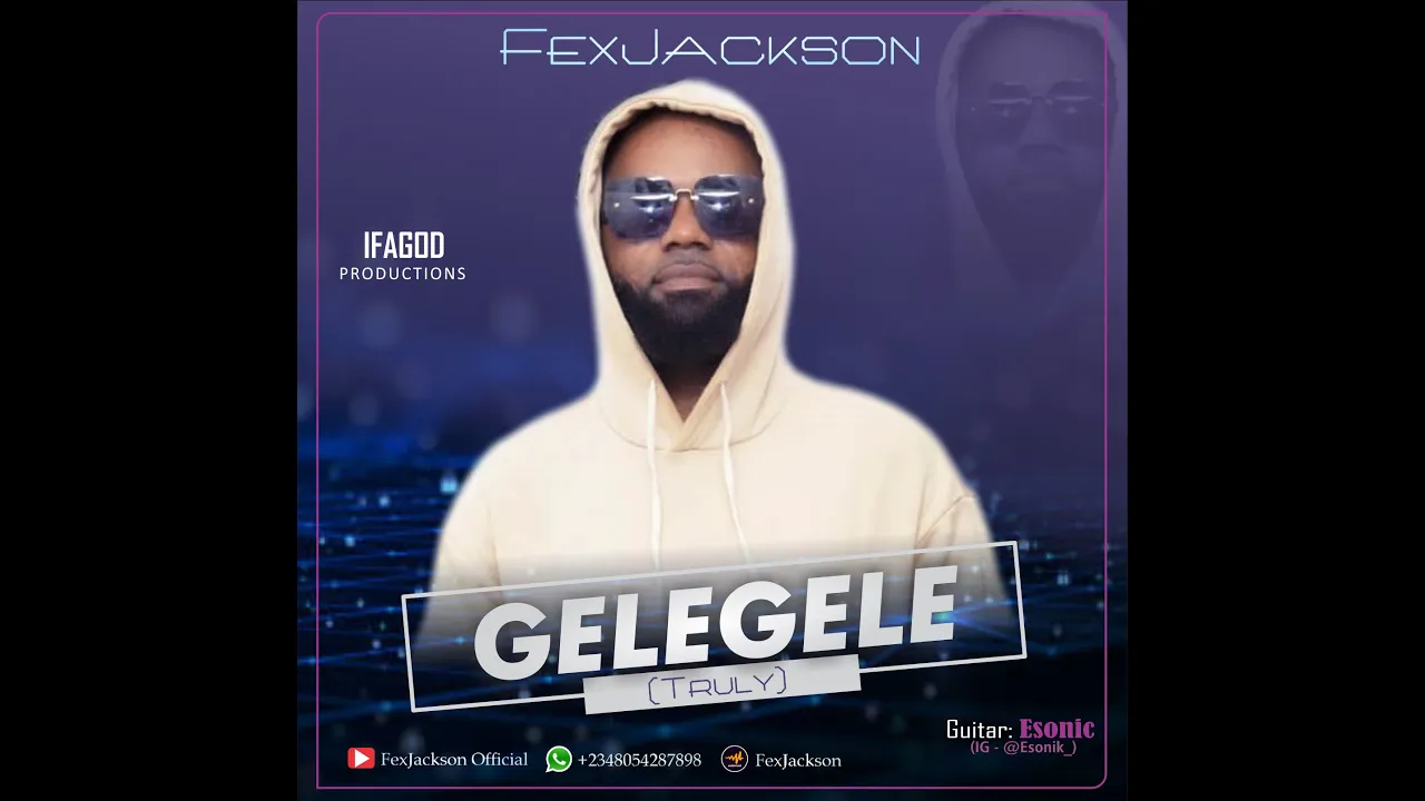 GELEGELE (TRULY) BY FEXJACKSON